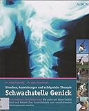 Schwachstelle Genick: Ursache, Auswirkungen und erfolgreiche Therapie