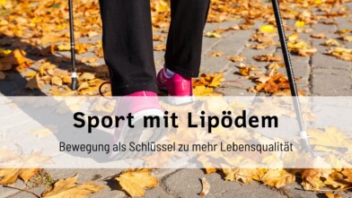 Mehr über den Artikel erfahren Sport mit Lipödem: Bewegung als Schlüssel zu mehr Lebensqualität