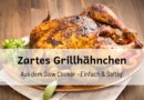 Zartes Grillhähnchen aus dem Slow Cooker – einfach & saftig