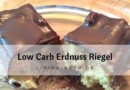 Low Carb Erdnuss Riegel – Der perfekte Snack für zwischendurch