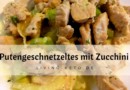 <mark class="searchwp-highlight">Putengeschnetzeltes</mark> mit Zucchini und Fenchel