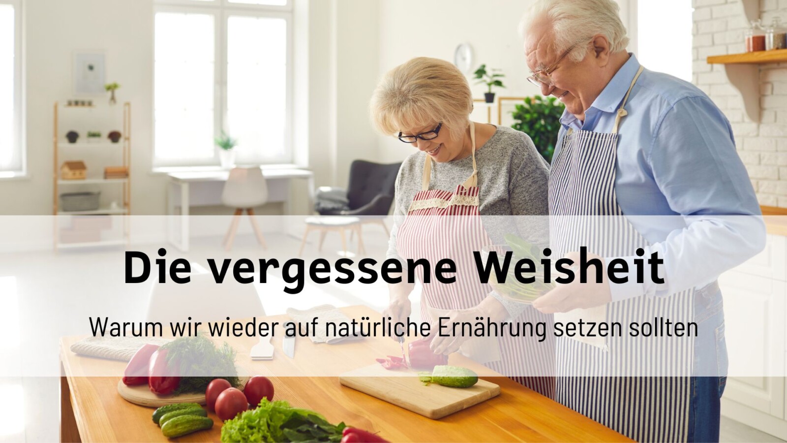 Du betrachtest gerade Die vergessene Weisheit unserer Großeltern: Warum wir wieder auf natürliche Ernährung setzen sollten