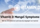 Vitamin D Mangel Symptome: Wie du sie erkennst und was du dagegen tun kannst