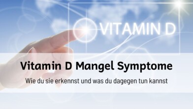 Mehr über den Artikel erfahren Vitamin D Mangel Symptome: Wie du sie erkennst und was du dagegen tun kannst