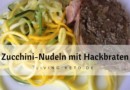 Zucchini-Nudeln mit Hackbraten