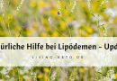 Lipödem lindern: Natürliche Hilfe durch Steinklee und Ernährungstipps – Ein Update