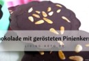 Zartbitterschokolade mit gerösteten Pinienkernen