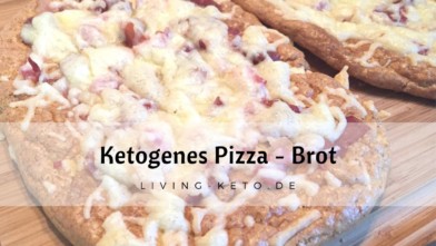 Mehr über den Artikel erfahren Ketogenes Pizza-Brot