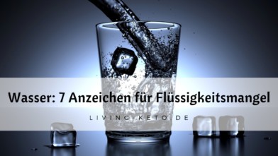 Mehr über den Artikel erfahren Wasser: 7 Anzeichen für Flüssigkeitsmangel