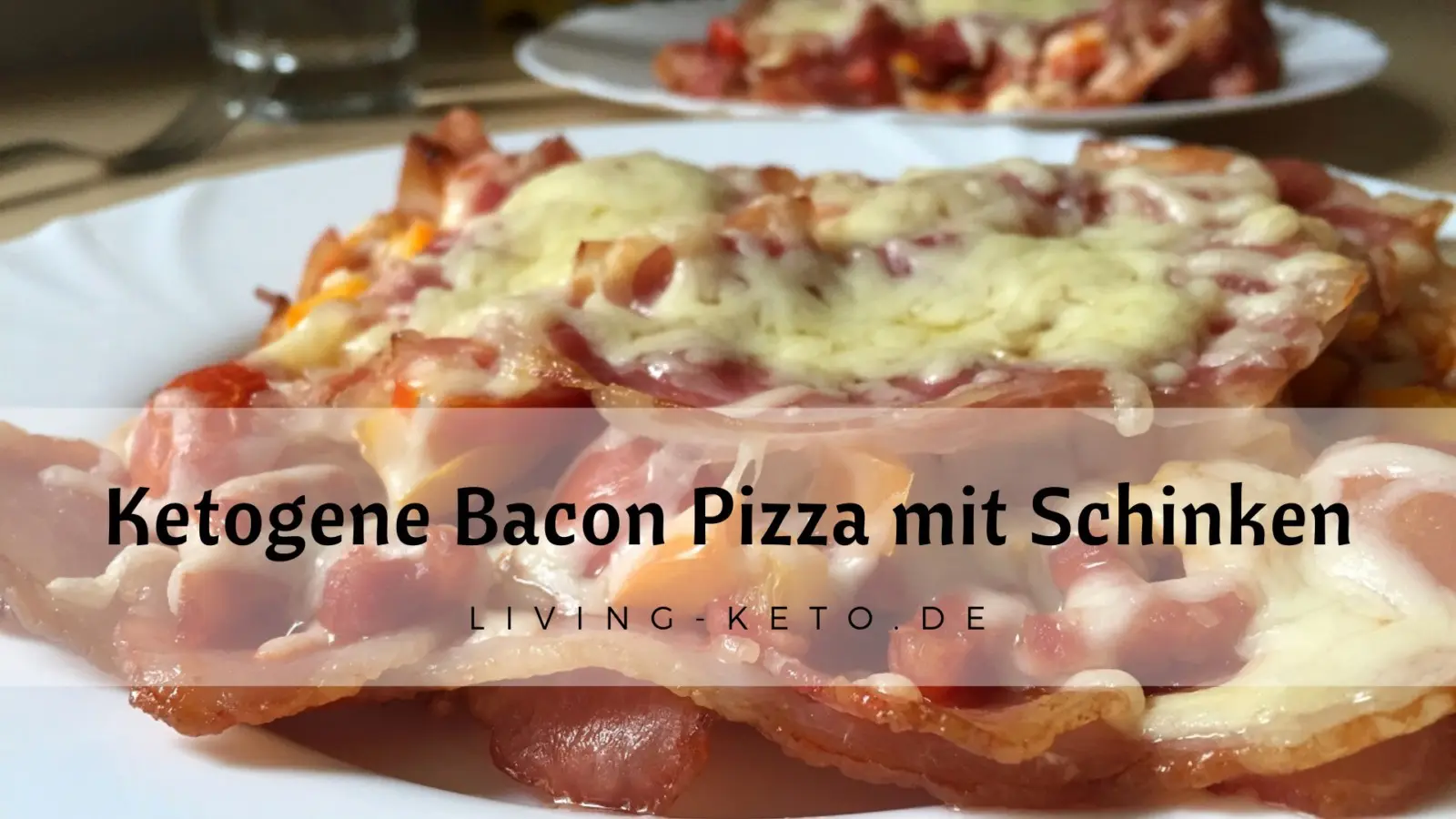 Bacon Pizza Mit Schinken Genuss Pur Ketogen Leben