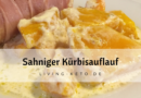 Sahniger Keto-Kürbis-Auflauf – Low Carb & perfekt für die ketogene Ernährung