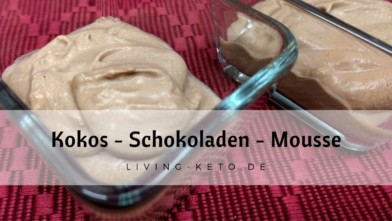 Mehr über den Artikel erfahren Kokos-Schokoladenmousse