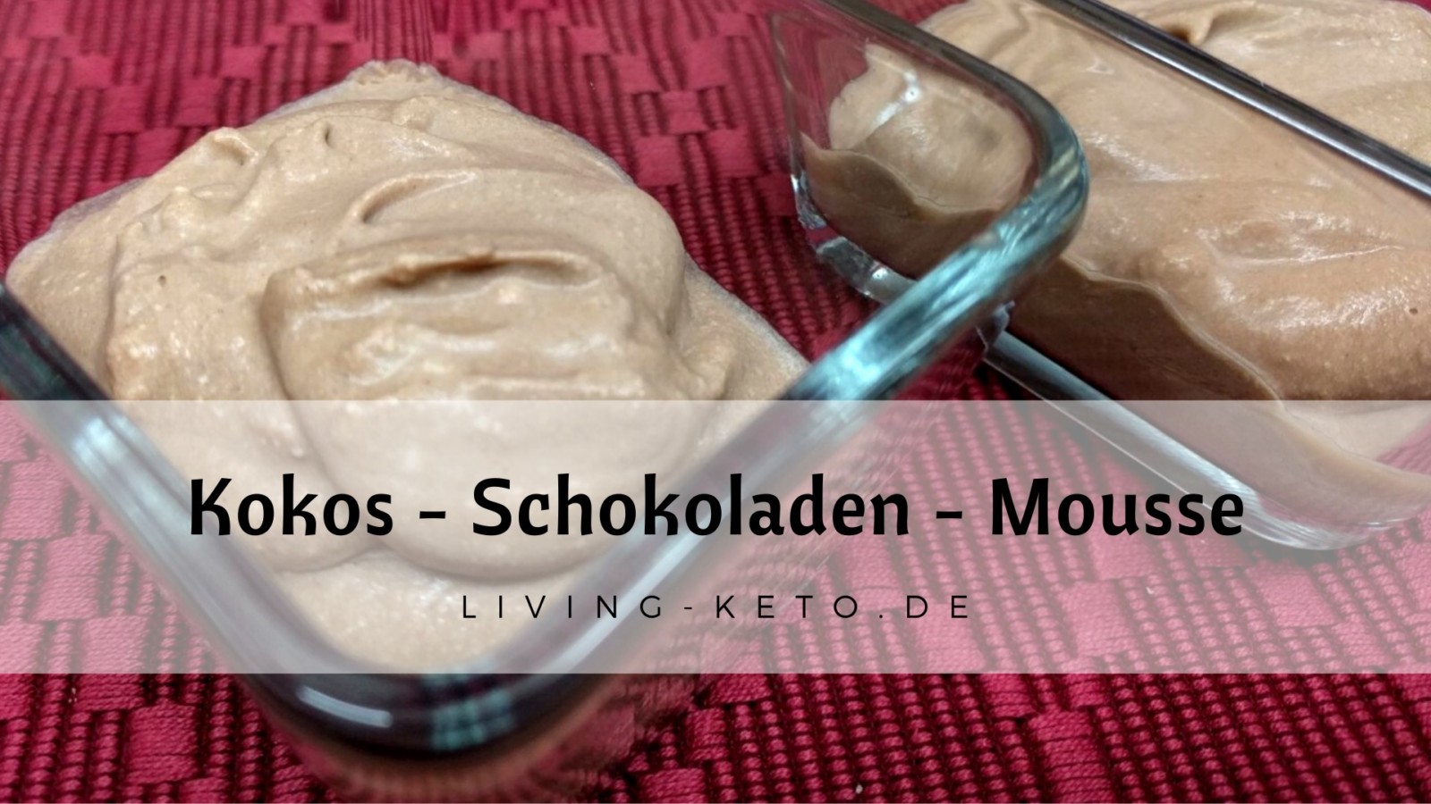 Du betrachtest gerade Kokos-Schokoladenmousse