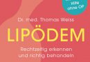 Lipödem: Rechtzeitig erkennen und behandeln [Rezension]