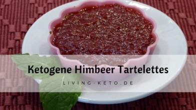 Mehr über den Artikel erfahren Himbeer-Tartelettes – ketogen