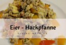 Eier-Hackpfanne: Schnelles Keto Frühstück in 15 Minuten