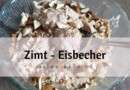 Zimt-Eisbecher – ketogen und low carb