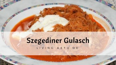 Mehr über den Artikel erfahren Szegediner Gulasch