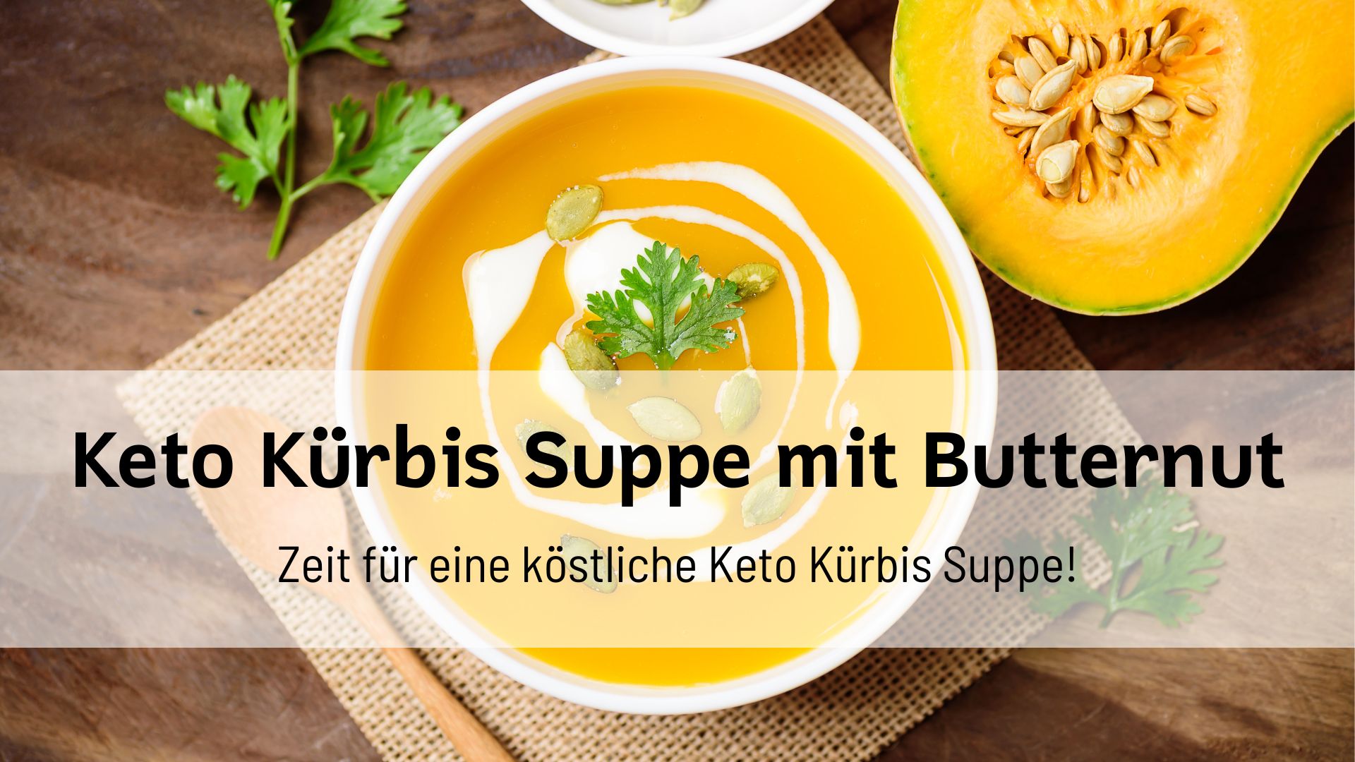 Du betrachtest gerade Keto Kürbis Suppe mit Butternut – Einfaches, cremiges Low Carb Rezept