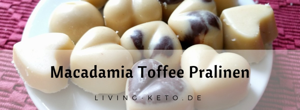 Macadamia Toffee Pralinen ketogen lowcarb