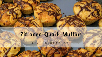 Mehr über den Artikel erfahren Ketogene Muffins – Zitronen-Quark-Muffins ohne Zucker & glutenfrei