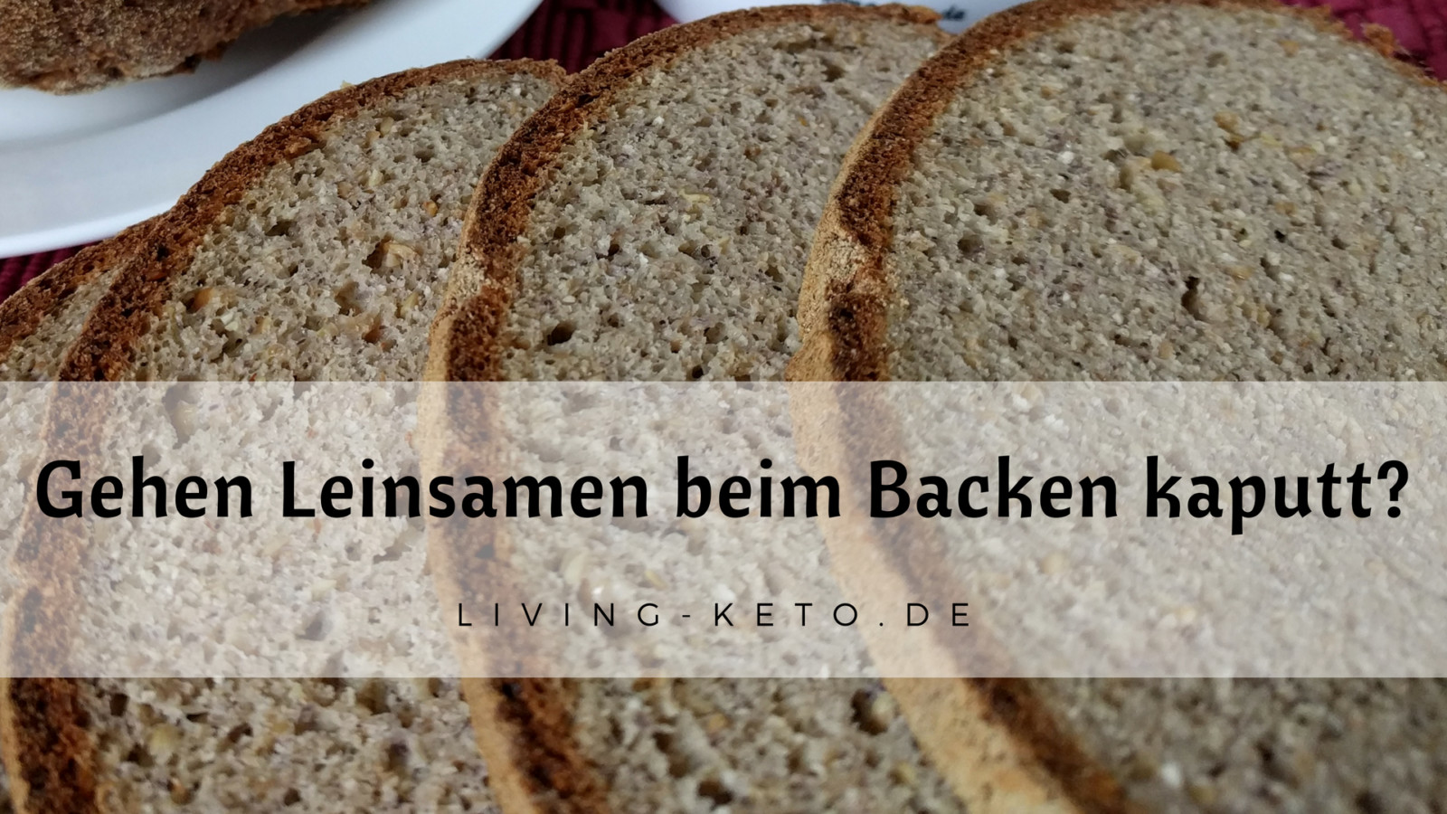 Du betrachtest gerade Verlieren Leinsamen beim Backen ihre Nährstoffe?