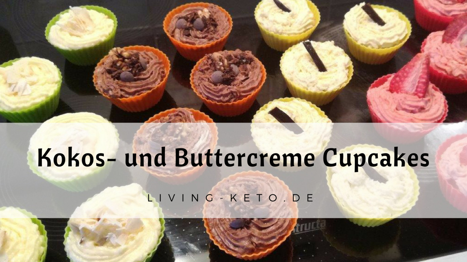 Du betrachtest gerade Ketogene Kokos- und Buttercreme Cupcakes