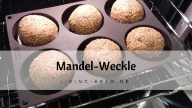 Mehr über den Artikel erfahren Mandel-Weckle – ketogene Brötchen