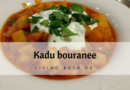 Kadu Bouranee Rezept – Afghanischer Kürbis mit Tomatensauce und Joghurtsauce