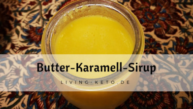 Mehr über den Artikel erfahren Butter-Karamell-Sirup