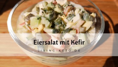 Mehr über den Artikel erfahren Ketogener Eiersalat mit Kefir – die gesunde Alternative ohne Mayonnaise